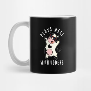 Plays Well With Udders Cute Cow Pun Mug